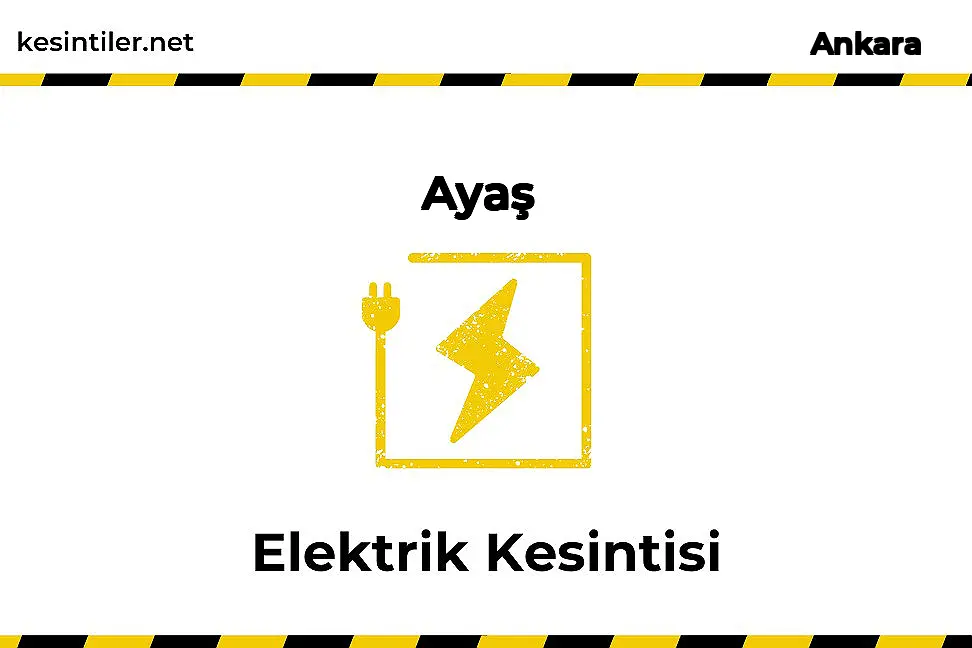 22 Kasım 2024 09 Saat : Ayaş, Ankara Yaşanan Elektrik Kesintisi Hakkında Detaylar