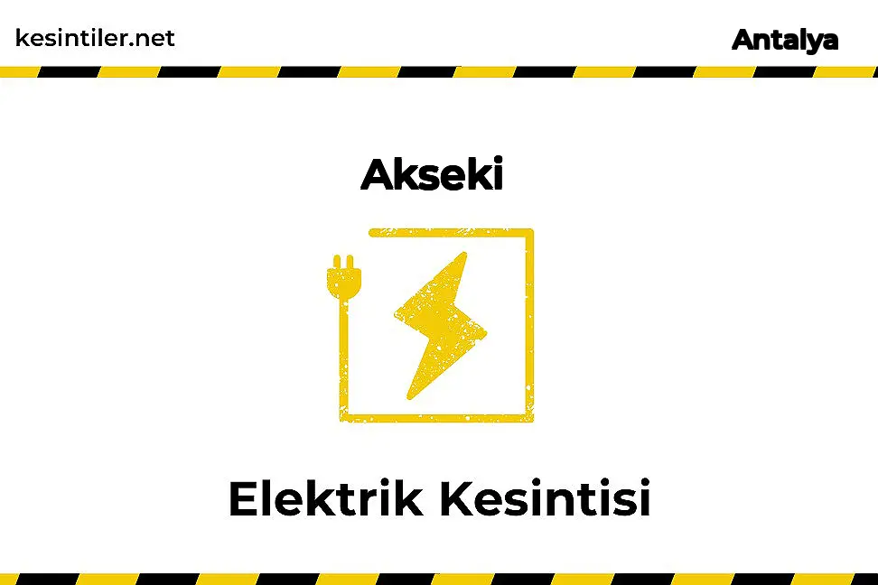 20 Ocak 2024 Akseki / Antalya Elektrik Arızası