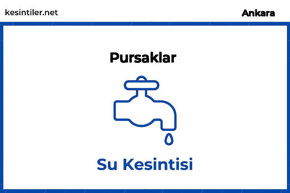 22 Aralık 2025 Pursaklar / Ankara Su Verilmeyecektir