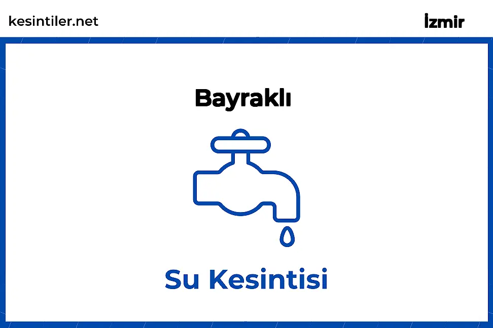 19 Mayıs 2025 Bayraklı / İzmir Su Arızası